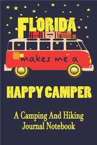 Florida Makes Me A Happy Camper
