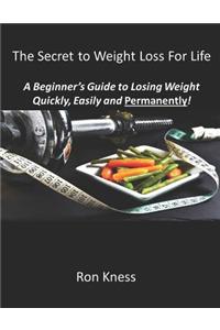 Secret to Weight Loss For Life