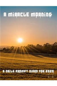 A Miracle Morning A Daily Prompt Diary for 2020