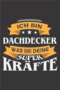 Ich Bin Dachdecker Was Sind Deine Superkräfte?