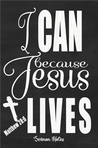 I Can Because Jesus Lives - Matthew 28