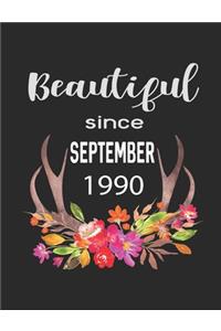 Beautiful Since September 1990
