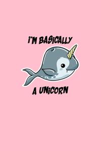 I'm Basically A Unicorn