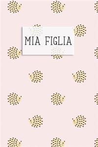 Mia Figlia