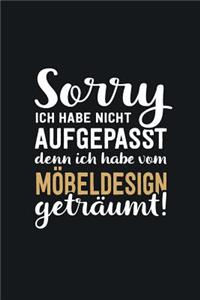 Ich habe vom Möbeldesign geträumt