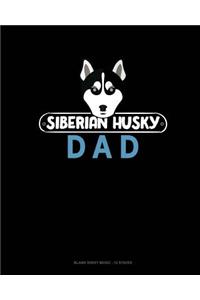 Siberian Husky Dad