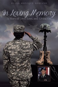 In Loving Memory: A Story of Love, Loss, and Living On