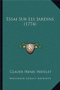 Essai Sur Les Jardins (1774)