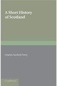 A Short History of Scotland