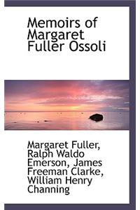 Memoirs of Margaret Fuller Ossoli