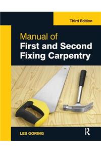 Manual of First and Second Fixing Carpentry, 3rd Ed