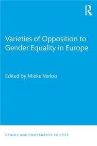 Varieties of Opposition to Gender Equality in Europe