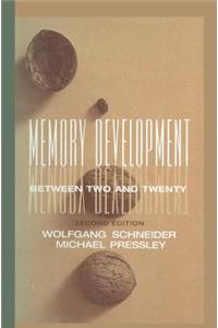 Memory Development Between Two and Twenty