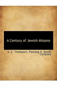 A Century of Jewish Missons