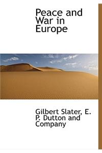 Peace and War in Europe