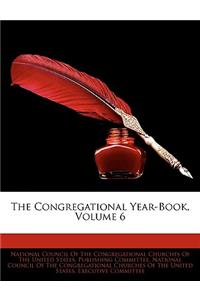 The Congregational Year-Book, Volume 6