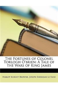 The Fortunes of Colonel Torlogh O'Brien