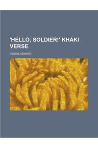 'Hello, Soldier!' Khaki Verse