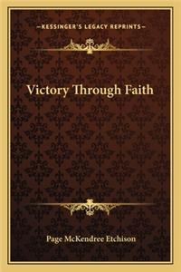 Victory Through Faith