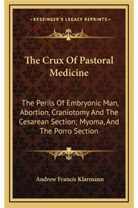 The Crux of Pastoral Medicine