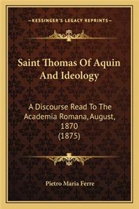 Saint Thomas of Aquin and Ideology