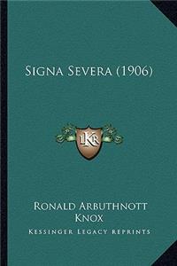 Signa Severa (1906)