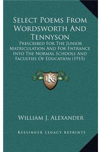 Select Poems from Wordsworth and Tennyson