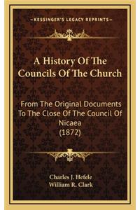 History Of The Councils Of The Church