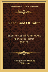 In the Land of Tolstoi