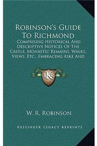Robinson's Guide To Richmond