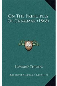 On the Principles of Grammar (1868)