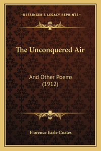 Unconquered Air