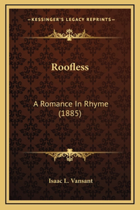 Roofless