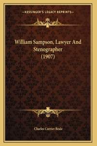 William Sampson, Lawyer And Stenographer (1907)