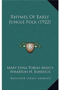 Rhymes Of Early Jungle Folk (1922)