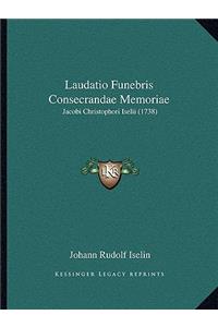 Laudatio Funebris Consecrandae Memoriae