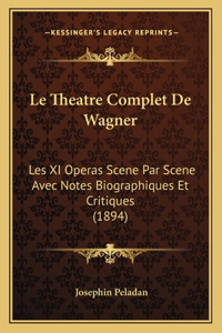 Theatre Complet De Wagner