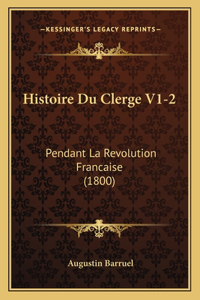 Histoire Du Clerge V1-2