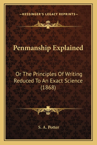 Penmanship Explained