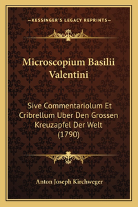 Microscopium Basilii Valentini