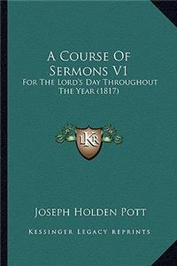 Course Of Sermons V1