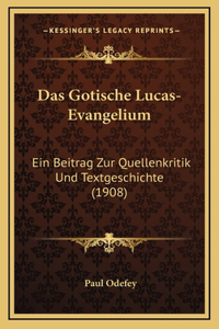 Das Gotische Lucas-Evangelium