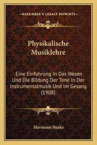 Physikalische Musiklehre