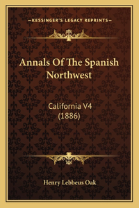 Annals Of The Spanish Northwest