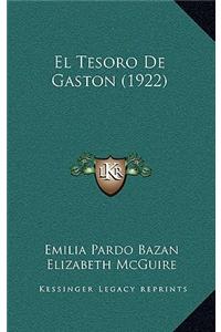 El Tesoro De Gaston (1922)