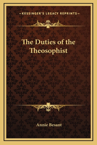 The Duties of the Theosophist