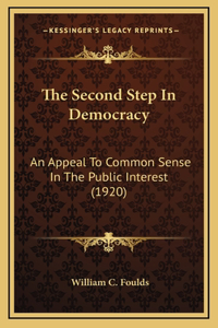 The Second Step In Democracy