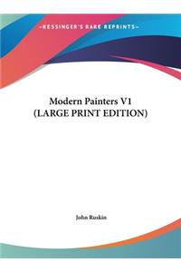 Modern Painters V1 (LARGE PRINT EDITION)