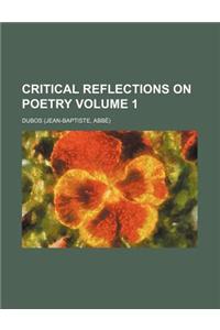 Critical Reflections on Poetry Volume 1