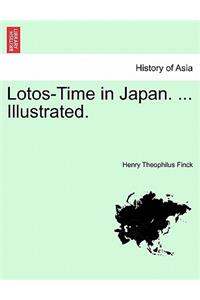 Lotos-Time in Japan. ... Illustrated.